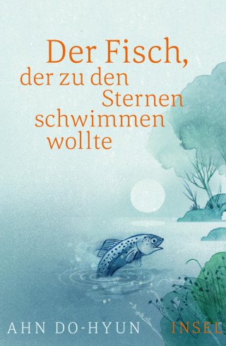 Ahn Do-Hyun: Der Fisch, der zu den Sternen schwimmen wollte