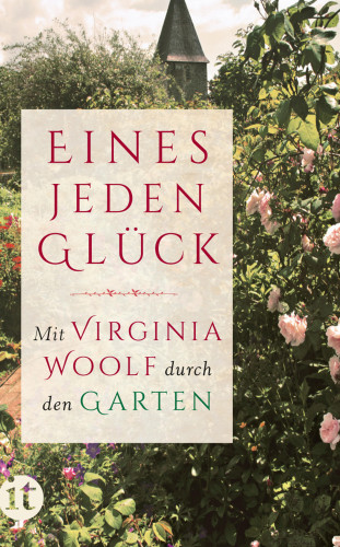 Virginia Woolf: »Eines jeden Glück«