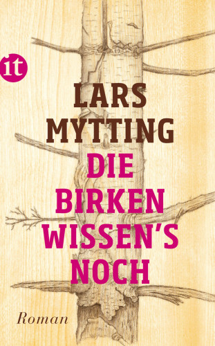 Lars Mytting: Die Birken wissen's noch