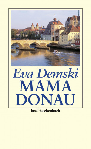 Eva Demski: Mama Donau