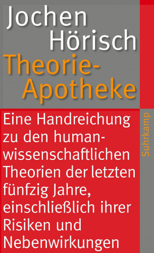 Jochen Hörisch: Theorie-Apotheke