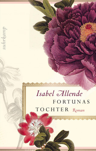 Isabel Allende: Fortunas Tochter