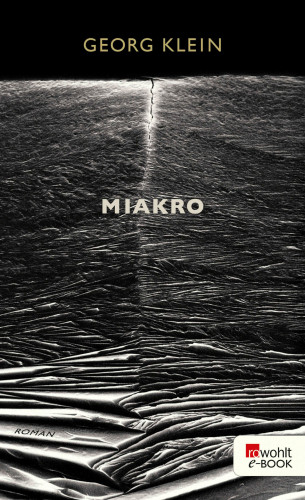 Georg Klein: Miakro