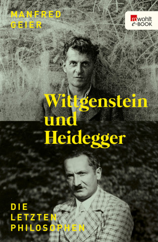 Manfred Geier: Wittgenstein und Heidegger