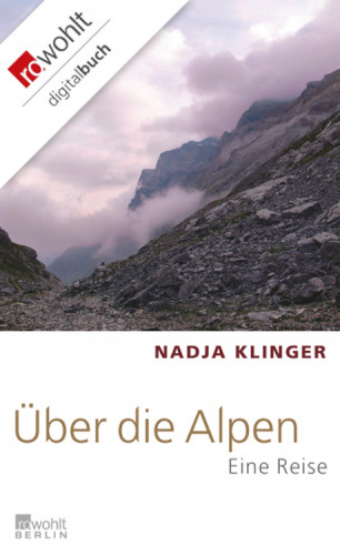Nadja Klinger: Über die Alpen