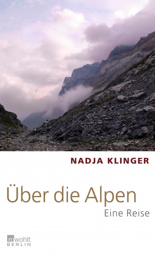 Nadja Klinger: Über die Alpen