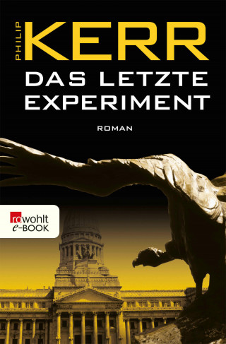 Philip Kerr: Das letzte Experiment