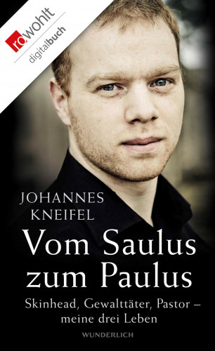 Johannes Kneifel: Vom Saulus zum Paulus
