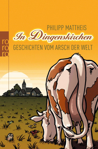 Philipp Mattheis: In Dingenskirchen