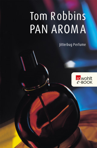 Tom Robbins: Pan Aroma