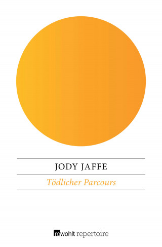 Jody Jaffe: Tödlicher Parcours
