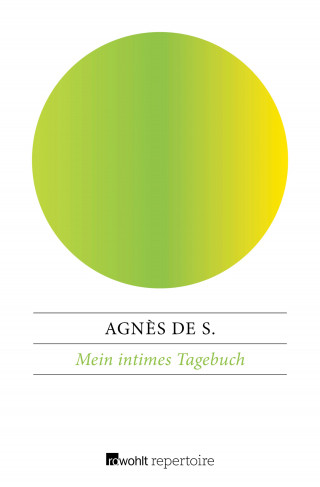 Agnès de S.: Mein intimes Tagebuch
