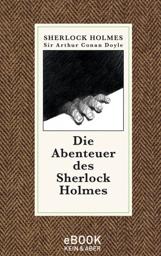 Sir Arthur Conan Doyle: Die Abenteuer des Sherlock Holmes