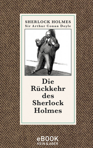 Sir Arthur Conan Doyle: Die Rückkehr des Sherlock Holmes