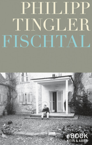 Philipp Tingler: Fischtal