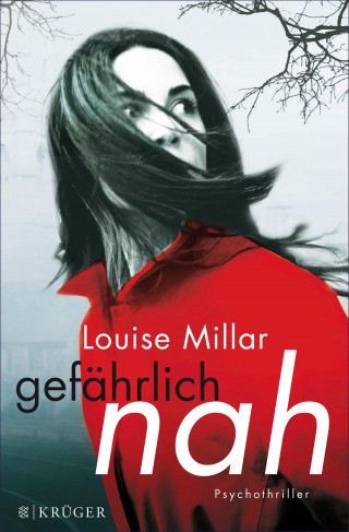 Louise Millar: Gefährlich nah