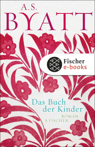A.S. Byatt: Das Buch der Kinder