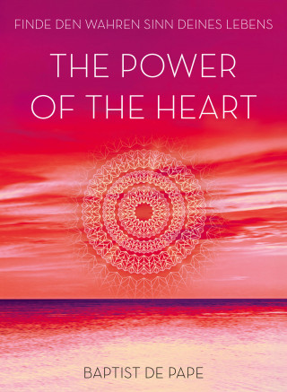 Baptist de Pape: The Power of the Heart