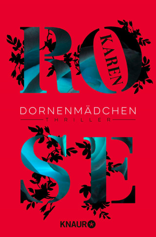 Karen Rose: Dornenmädchen