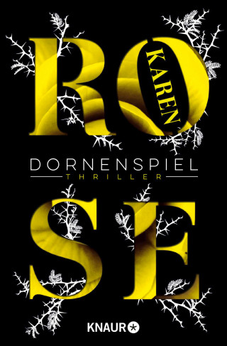 Karen Rose: Dornenspiel