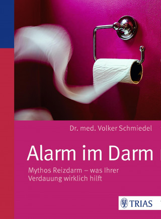 Volker Schmiedel: Alarm im Darm