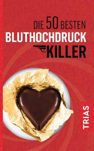 Gabi Hoffbauer: Die 50 besten Bluthochdruck-Killer