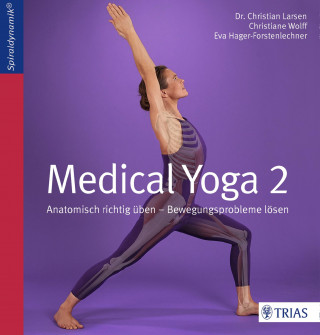 Christian Larsen, Christiane Wolff, Eva Hager-Forstenlechner: Medical Yoga 2