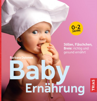 Barbara Dohmen: Baby-Ernährung