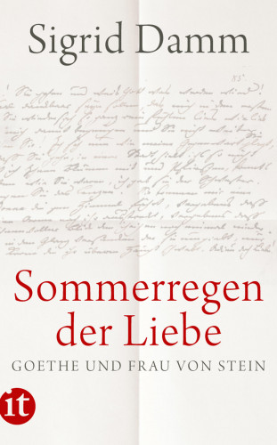 Sigrid Damm: »Sommerregen der Liebe«