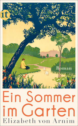Elizabeth von Arnim: Ein Sommer im Garten