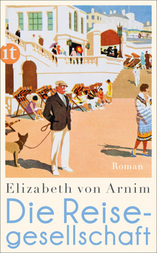 Elizabeth von Arnim: Die Reisegesellschaft