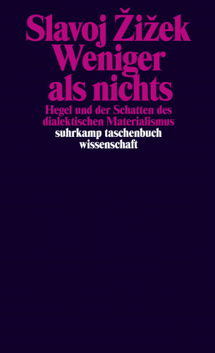 Slavoj Žižek: Weniger als nichts