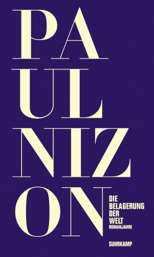 Paul Nizon: Die Belagerung der Welt