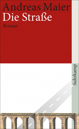 Andreas Maier: Die Straße