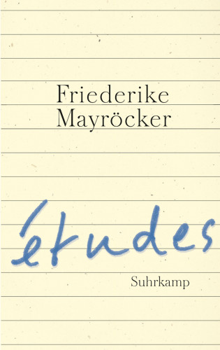 Friederike Mayröcker: études