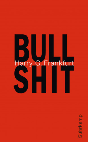 Harry G. Frankfurt: Bullshit