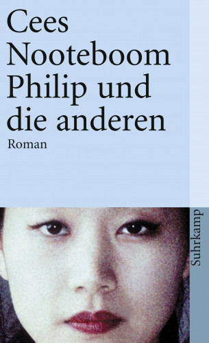 Cees Nooteboom: Philip und die anderen
