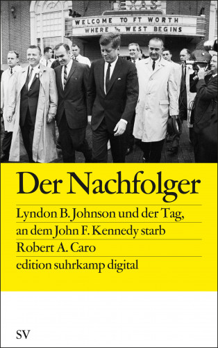 Robert A. Caro: Der Nachfolger