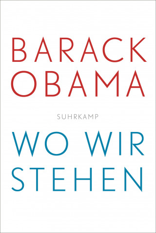 Barack Obama: Wo wir stehen
