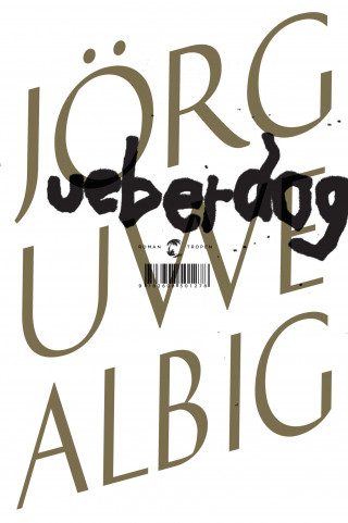 Jörg-Uwe Albig: Ueberdog