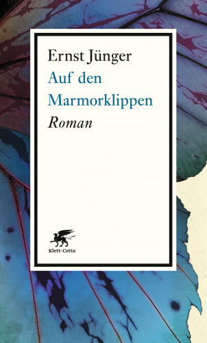 Ernst Jünger: Auf den Marmorklippen
