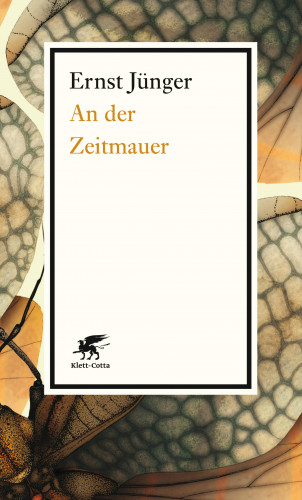Ernst Jünger: An der Zeitmauer