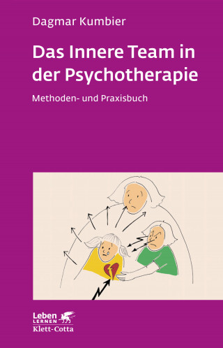 Dagmar Kumbier: Das Innere Team in der Psychotherapie (Leben Lernen, Bd. 265)