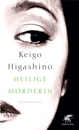 Keigo Higashino: Heilige Mörderin
