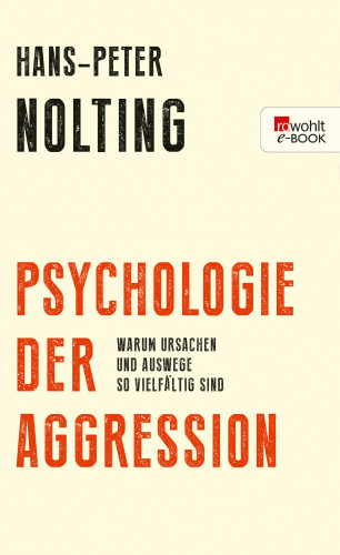Hans-Peter Nolting: Psychologie der Aggression