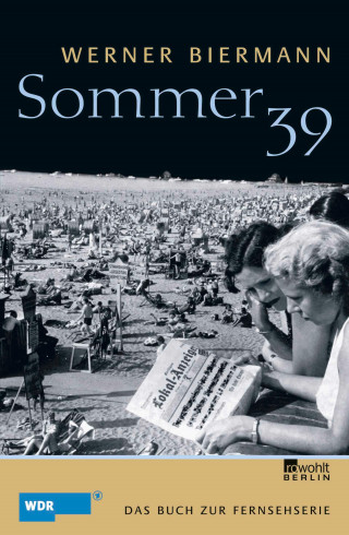 Werner Biermann: Sommer 39