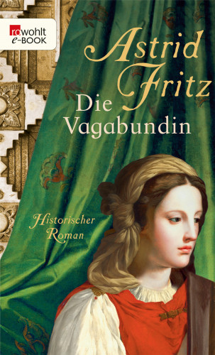 Astrid Fritz: Die Vagabundin