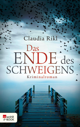 Claudia Rikl: Das Ende des Schweigens