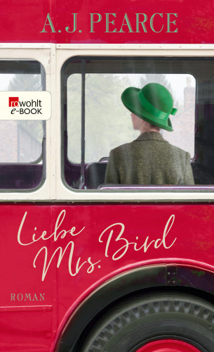 A.J. Pearce: Liebe Mrs. Bird