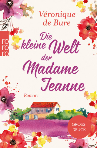 Véronique de Bure: Die kleine Welt der Madame Jeanne